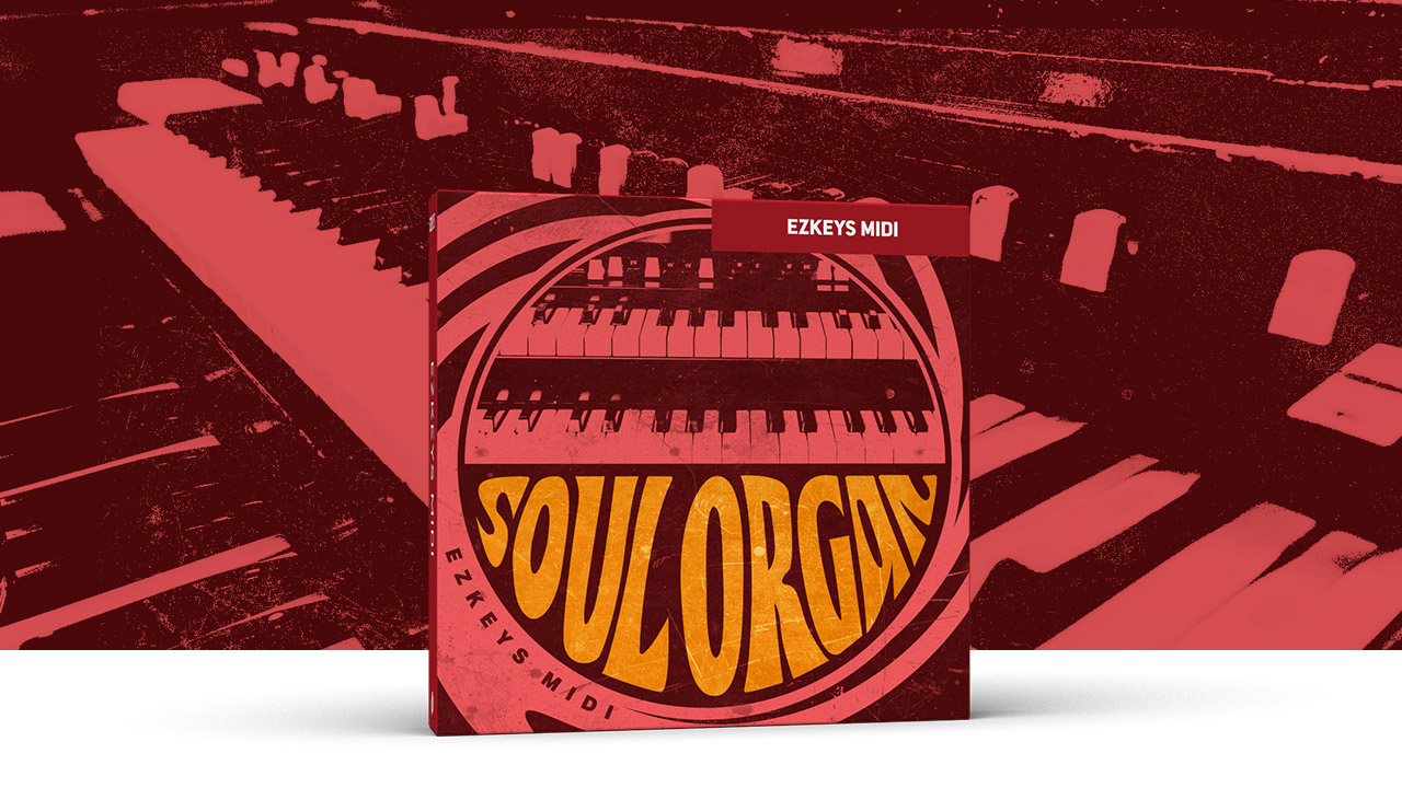 SOUL ORGAN EZKEYS MIDI, OUT NOW!