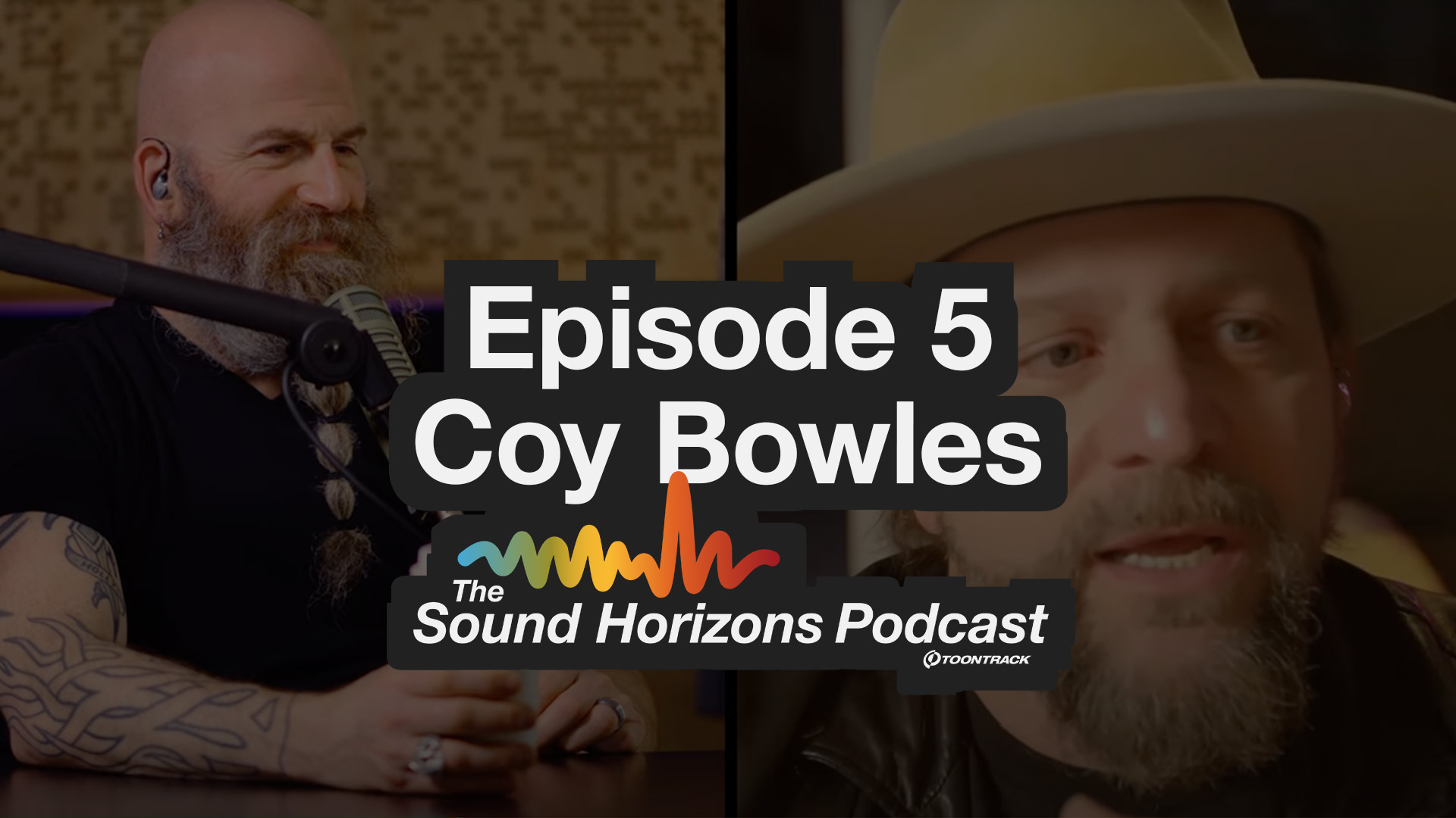 Episode 5 feat. Coy Bowles!