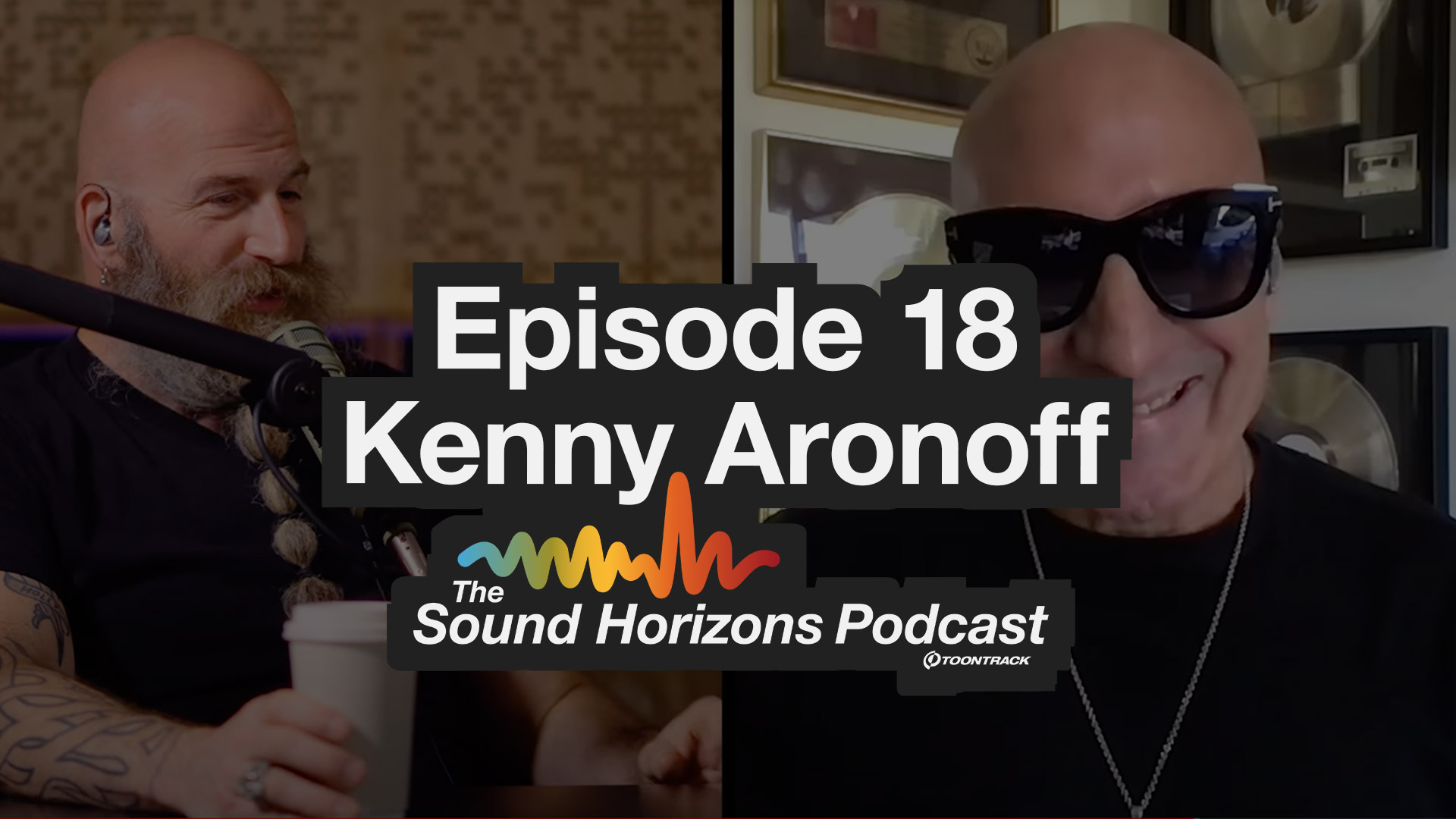 Episode 18 feat. Kenny Aronoff