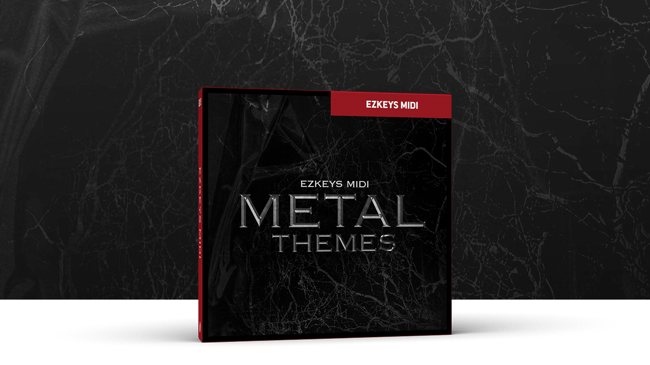 METAL THEMES EZKEYS MIDI, OUT NOW!