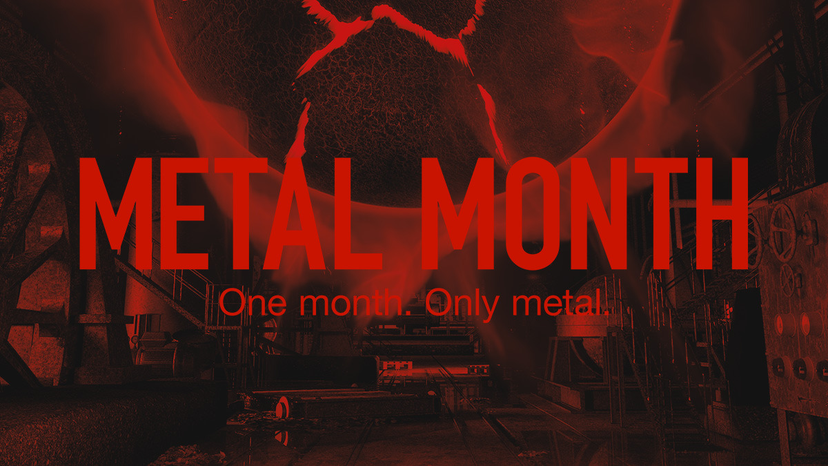 November is Metal Month