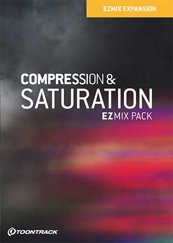 Compression & Saturation EZmix Pack | Toontrack Compression & Saturation EZmix Pack | Toontrack